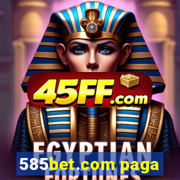 585bet.com paga